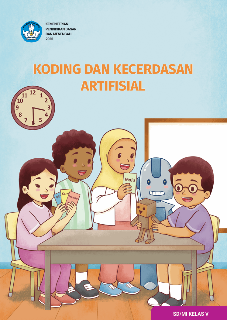 Buku Pelajaran Koding dan Kecerdasan Artifisial untuk Siswa Kelas 5 MI/SD